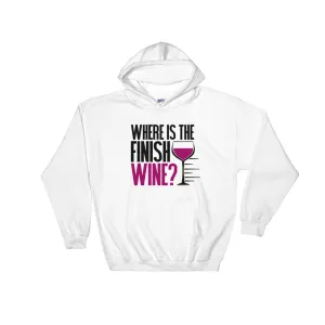 Funny Running and Wine Wear Where Is the Finish Wine Hooded Sweatshirt