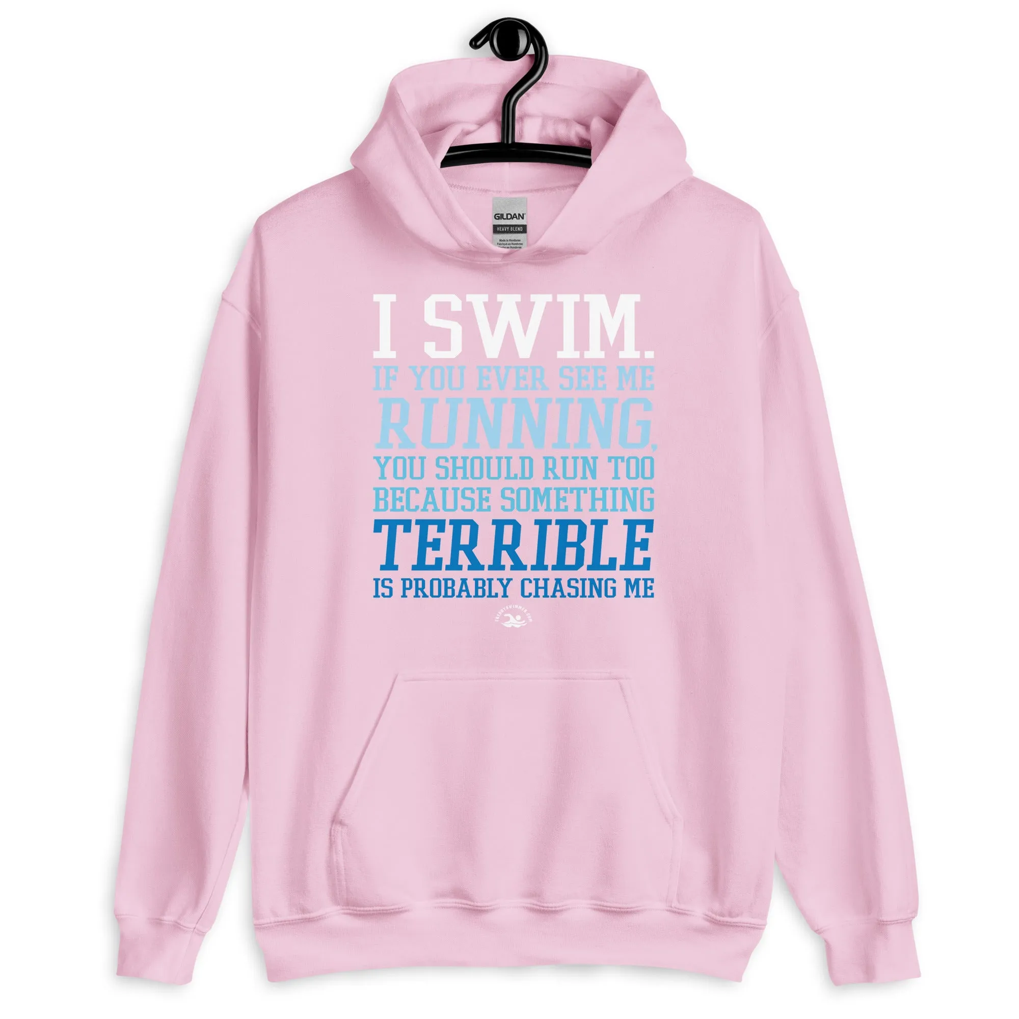 I Swim If You Ever See Me Running Swimmer Hoodie
