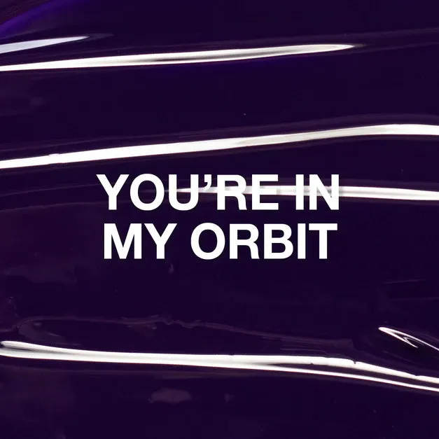 P  You're In My Orbit Gel Polish